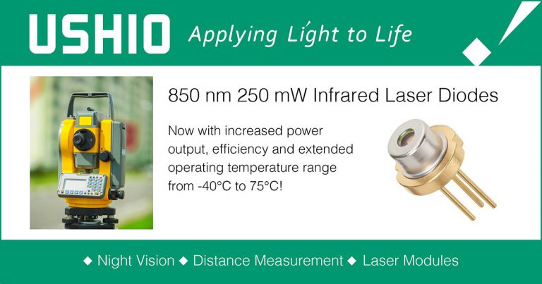 Ushio begins mass production of 850 nm 250 mW infrared laser diodes that can be used in a wide temperature range from -40°C to 75°C