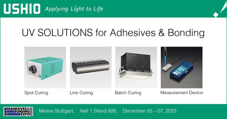 Ushio presents brand new UV Solutions at the Adhesives & Bonding Expo