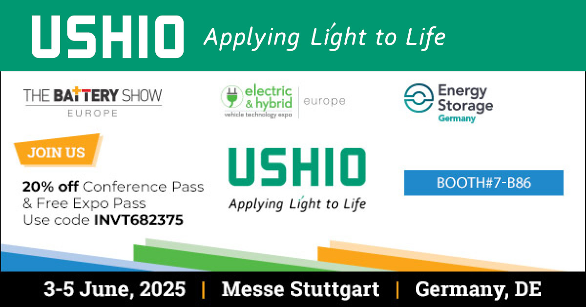 Ushio presents innovative lighting technologies for battery manufacturing - Debut at Battery Show Europe 2025